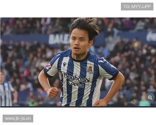 久保建英加盟皇家社会后迎来生涯爆发期解析